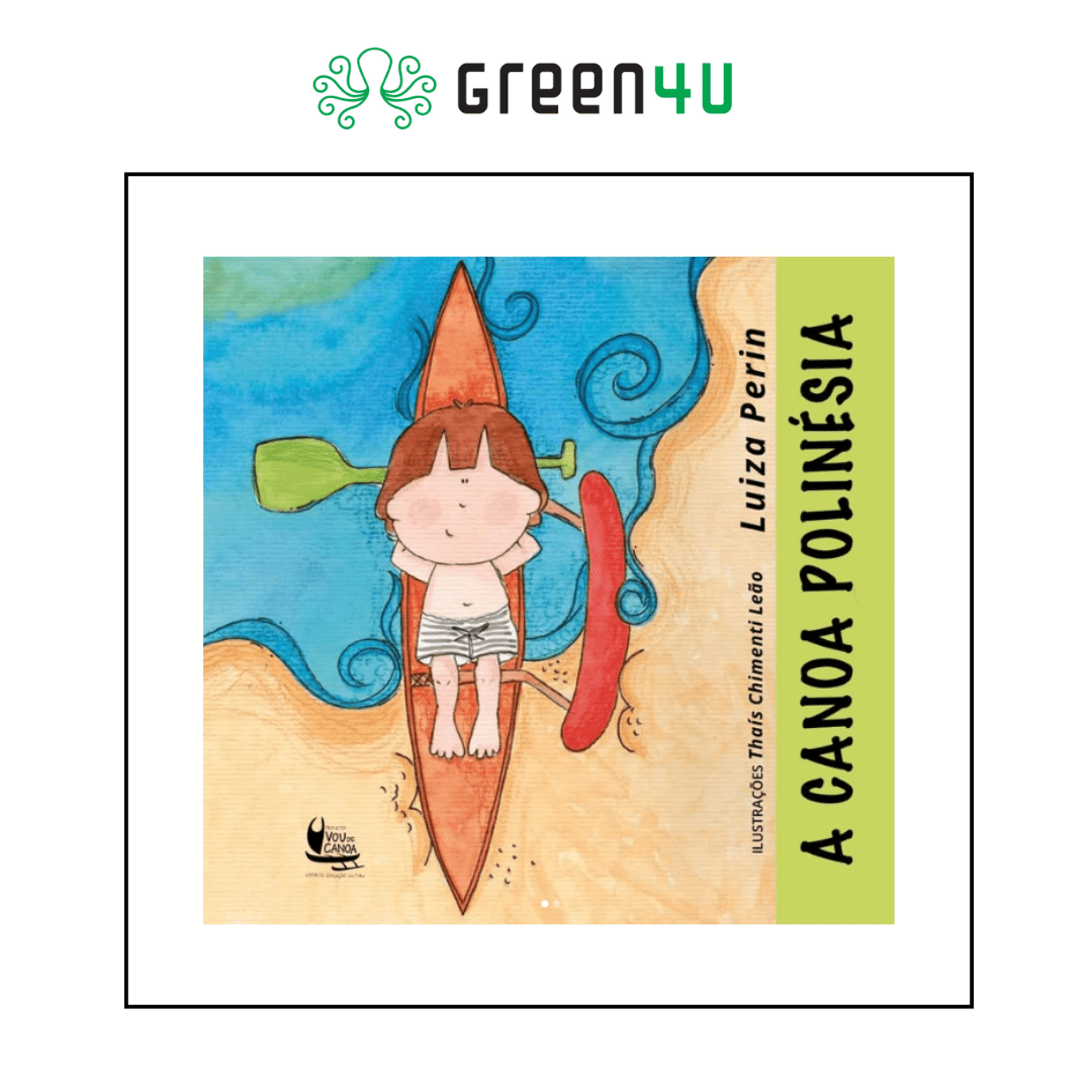 Livro A Canoa Polinésia - Luiza Perin